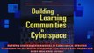 FREE PDF  Building Learning Communities in Cyberspace Effective Strategies for the Online Classroom READ ONLINE