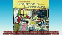 FREE PDF  Charlotte Hucks Childrens Literature with Online Learning Center card Childrens READ ONLINE