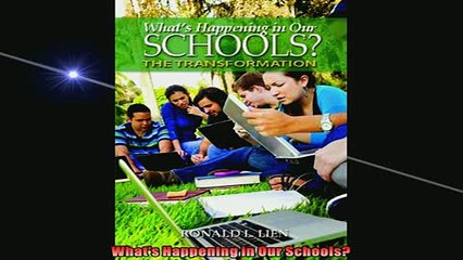 Free PDF Downlaod  Whats Happening in Our Schools  BOOK ONLINE