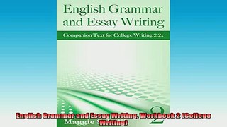 EBOOK ONLINE  English Grammar and Essay Writing Workbook 2 College Writing  DOWNLOAD ONLINE