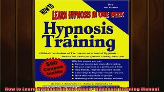 FREE PDF  How to Learn Hypnosis in One Week  Hypnosis Training Manual READ ONLINE