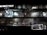 Lets play This War Of Mine episode 6- This was Funner then fun
