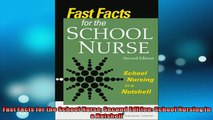 EBOOK ONLINE  Fast Facts for the School Nurse Second Edition School Nursing in a Nutshell  FREE BOOOK ONLINE
