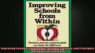 FREE PDF  Improving Schools from Within Teachers Parents and Principals Can Make the Difference  BOOK ONLINE