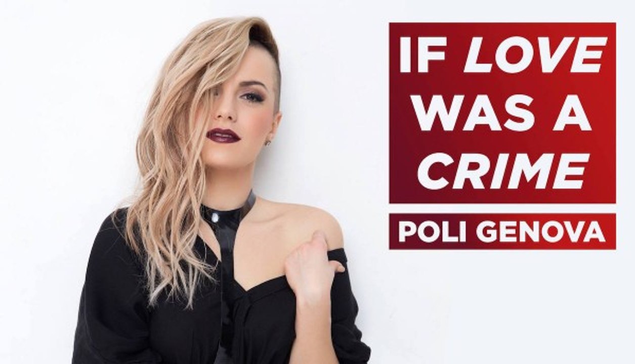Poli Genova - If Love Was A Crime Live Remix