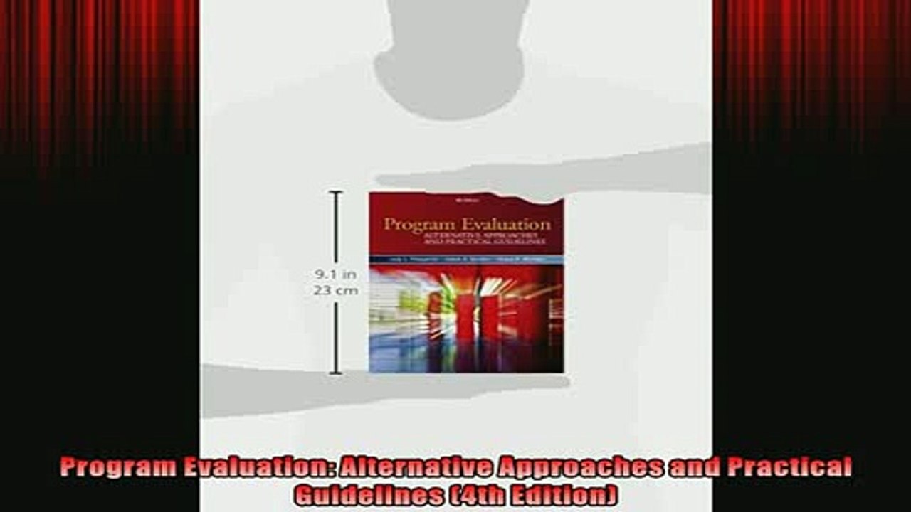 READ book  Program Evaluation Alternative Approaches and Practical Guidelines 4th Edition  BOOK ONLINE