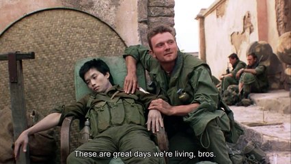 "These are great days we're living" - Full Metal Jacket