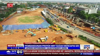 Proyek MRT Sudah Mencapai 40 Persen