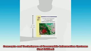 READ book  Concepts and Techniques of Geographic Information Systems 2nd Edition Full Ebook Online Free
