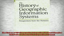 READ book  The History of GIS Geographic Information Systems Prentice Hall Series in Geographic Full EBook