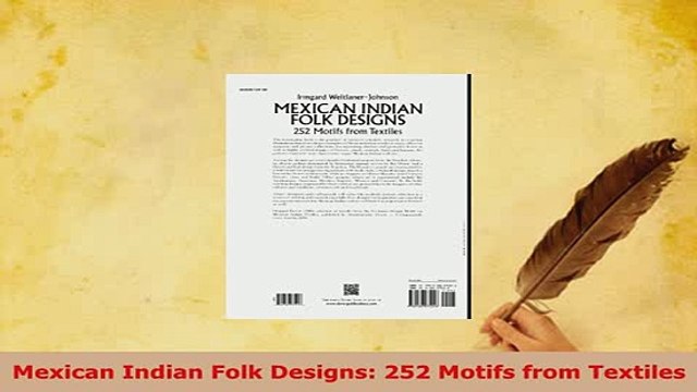 PDF Mexican Indian Folk Designs 252 Motifs from Textiles Read Online
