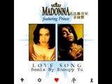 [Remix] Madonna & Prince -Love Song (Snoopy Vari Remix)