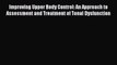 [PDF] Improving Upper Body Control: An Approach to Assessment and Treatment of Tonal Dysfunction