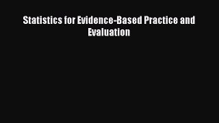 Read Statistics for Evidence-Based Practice and Evaluation Ebook Free