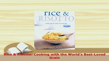 PDF  Rice  Risotto Cooking with the Worlds BestLoved Grain Ebook