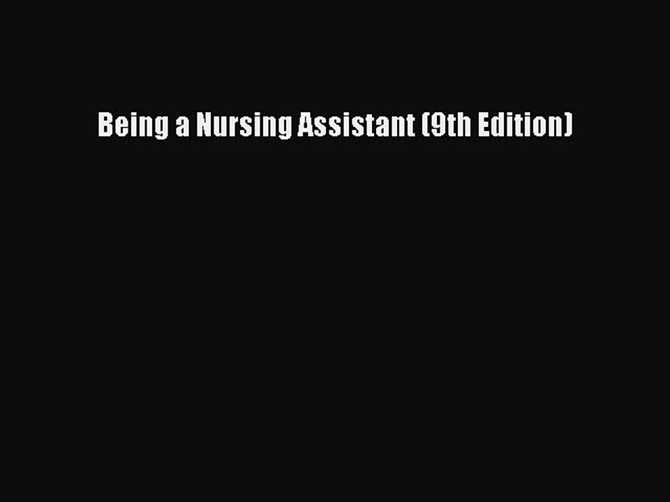 Download Being a Nursing Assistant (9th Edition) PDF Free