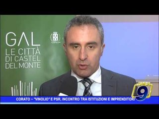 Corato | "VinOlio" e PSR, un incontro tra istituzioni e imprenditori