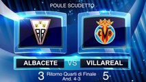 Poule Scudetto, ritorno quarti di finale - Albacete-Villarreal 3-5