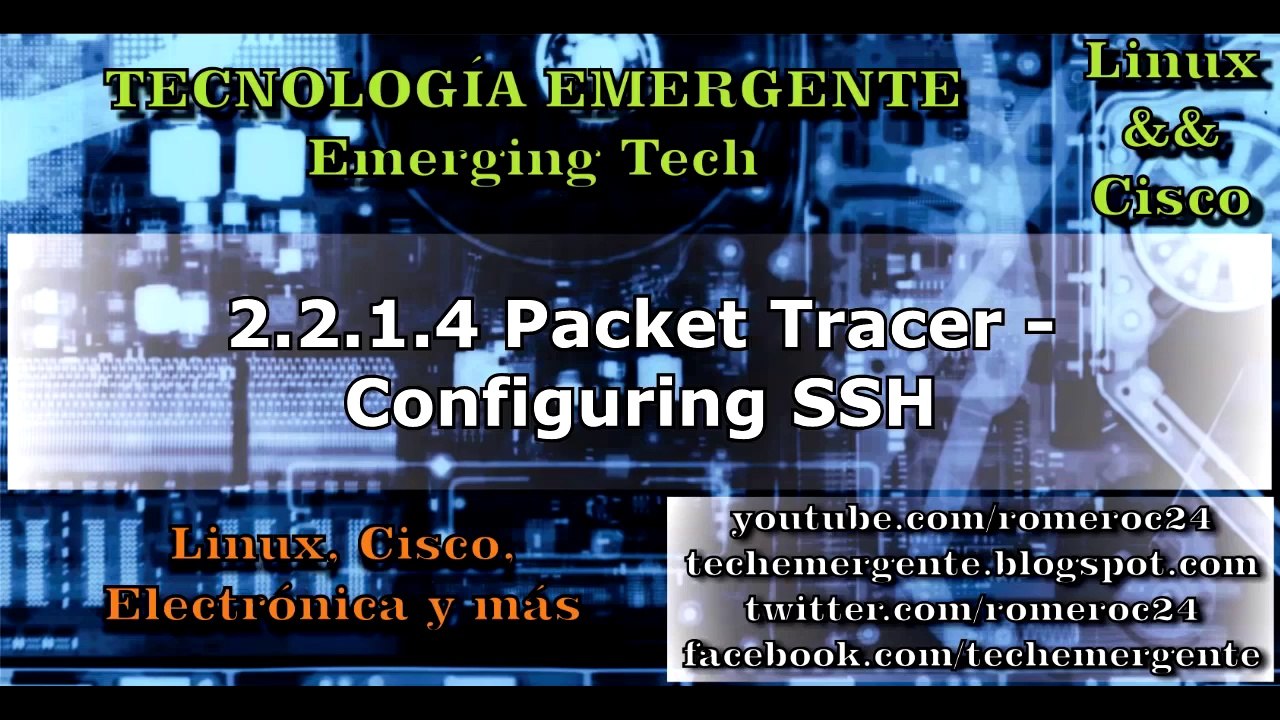 2.2.1.4 Packet Tracer - Configuring SSH -
