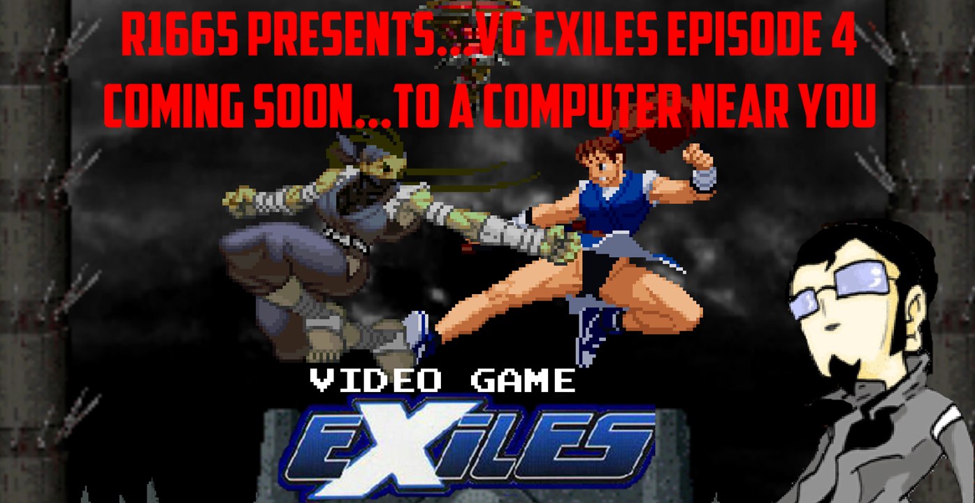 R1665 Presents - Mini Teaser of VG Exiles - Episode 4