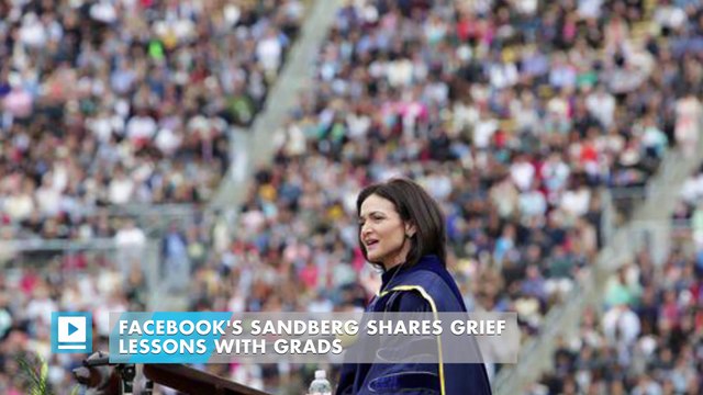 Facebook's Sandberg shares grief lessons with grads