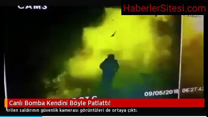 Canlı Bomba Kendini Böyle Patlattı.