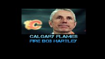 NHL News - Flames Oust Hartley