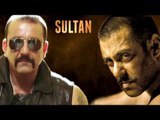 LEAKED: Sanjay Dutt Will Fight Against Salman Khan In Sultan