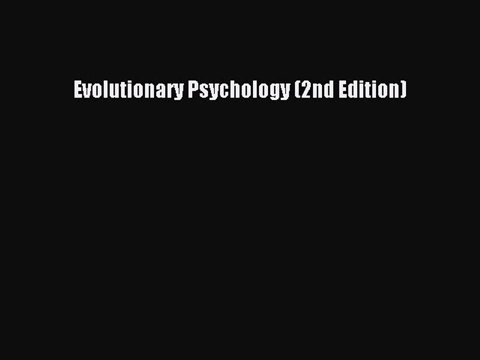 Read Evolutionary Psychology (2nd Edition) Ebook Free