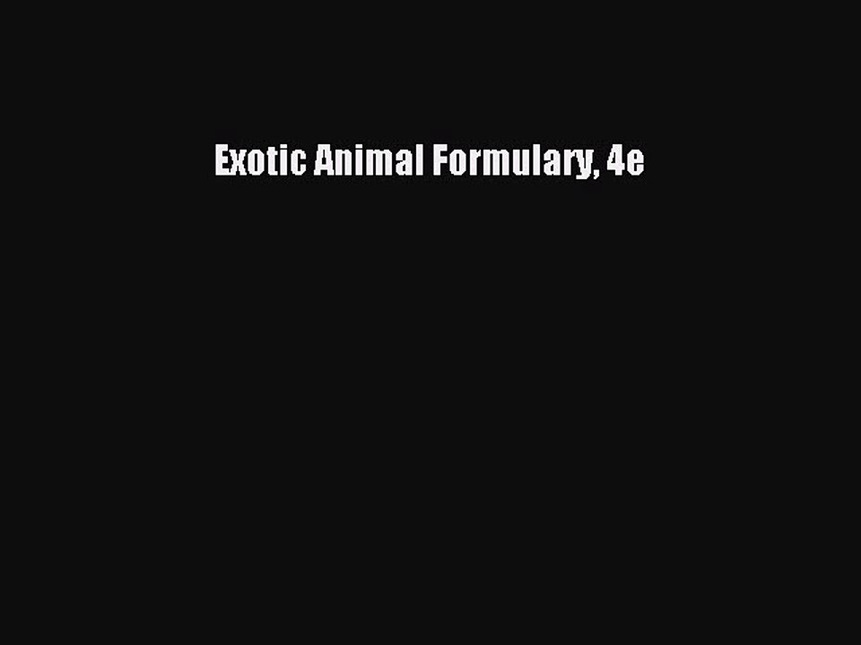 Download Exotic Animal Formulary 4e PDF Free