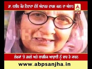 Dr. Dalip Kaur Tiwana returns her Padam Shri award