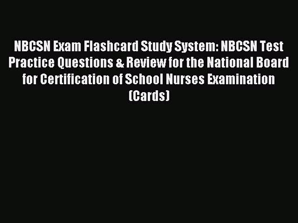 Read NBCSN Exam Flashcard Study System: NBCSN Test Practice Questions & Review for the National