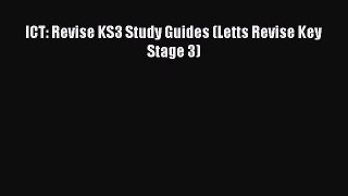[PDF] ICT: Revise KS3 Study Guides (Letts Revise Key Stage 3) [Read] Full Ebook