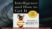 READ book  Intelligence and How to Get It Why Schools and Cultures Count  FREE BOOOK ONLINE