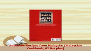 Download  Authentic Recipes from Malaysia Malaysian Cookbook 62 Recpies Read Online