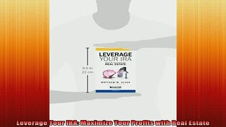 READ book  Leverage Your IRA Maximize Your Profits with Real Estate Free Online