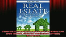 READ book  Real Estate Exact Blueprint on How to Grow Your Wealth  Real Estate Investing Buying and Full Free