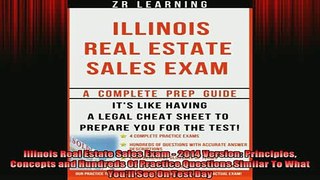 READ book  Illinois Real Estate Sales Exam  2014 Version Principles Concepts and Hundreds Of Online Free