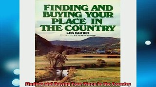 READ book  Finding and Buying Your Place in the Country Full EBook