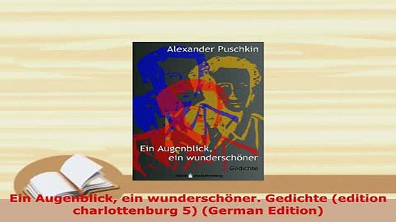Download  Ein Augenblick ein wunderschöner Gedichte edition charlottenburg 5 German Edition Free Books
