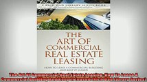 Downlaod Full PDF Free  The Art Of Commercial Real Estate Leasing How To Lease A Commercial Building And Keep It Full Free