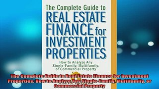READ book  The Complete Guide to Real Estate Finance for Investment Properties How to Analyze Any Full EBook