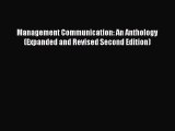 Download Management Communication: An Anthology (Expanded and Revised Second Edition) PDF Free