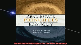 READ FREE Ebooks  Real Estate Principles for the New Economy Free Online