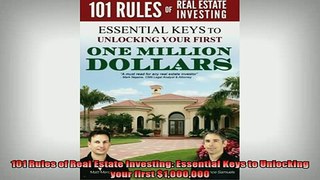 READ book  101 Rules of Real Estate Investing Essential Keys to Unlocking your first 1000000 Full Free