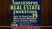 Downlaod Full PDF Free  Successful Real Estate Investing How to Avoid the 75 Most Costly Mistakes Every Investor Full EBook