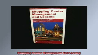 READ book  Shopping Center Management And Leasing Free Online