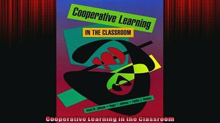 Free PDF Downlaod  Cooperative Learning in the Classroom  DOWNLOAD ONLINE