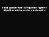 [PDF] Binary Quadratic Forms: An Algorithmic Approach (Algorithms and Computation in Mathematics)