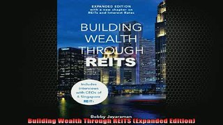 FREE EBOOK ONLINE  Building Wealth Through REITS Expanded Edition Full Free